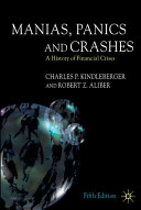 Manias, panics and crashes : a history of financial crises.