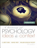 A history of psychology : ideas and context /
