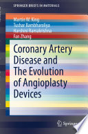 Coronary artery disease and the evolution of angioplasty devices /