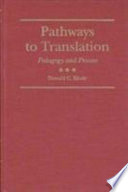 Pathways to translation : pedagogy and process /