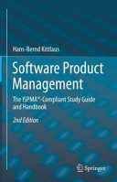 Software product management : the ISPMA®-compliant study guide and handbook /