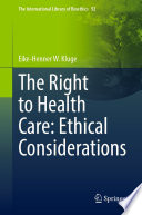 The right to health care : ethical considerations /