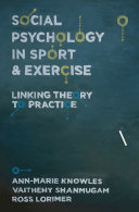 Social psychology in sport and exercise : linking theory to practice /