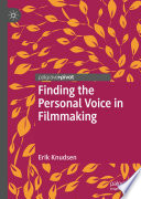 Finding the personal voice in filmmaking /