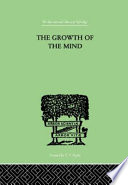 The growth of the mind : an introduction to child-psychology /