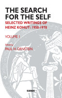 The search for the self : selected writings of Heinz Kohut /