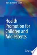 Health promotion for children and adolescents /
