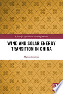Wind and solar energy transition in China /