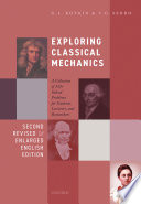 Exploring classical mechanics : a collection of 350+ solved problems for students, lecturers, and researchers /