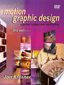 Motion graphic design : applied history and aesthetics /