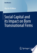Social capital and its impact on born transnational firms /