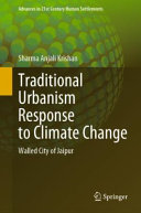 Traditional urbanism response to climate change : walled city of Jaipur /