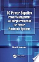 DC power supplies : power management and surge protection for power electronic systems /