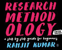 Research methodology : a step-by-step guide for beginners /