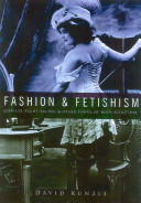 Fashion and fetishism : corsets, tight-lacing & other forms of body-sculpture /