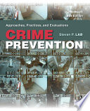 Crime prevention : approaches, practices and evaluations /