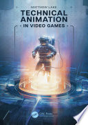 Technical Animation in Video Games /