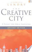 The creative city : a toolkit for urban innovators /