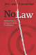 No law : intellectual property in the image of an absolute First Amendment /