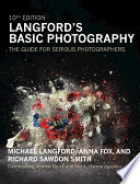 Langford's basic photography : the guide for serious photographers /