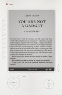 You are not a gadget : a manifesto /
