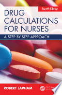 Drug calculations for nurses : a step-by-step approach /