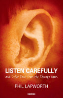 Listen carefully : and other tales from the therapy room /