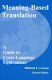 Meaning-based translation : a guide to cross-language equivalence /