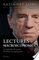 Lectures in macroeconomics : a capitalist economy without unemployment /