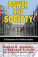 Power and society : a framework for political inquiry /