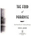 The food of Paradise : exploring Hawaii's culinary heritage /