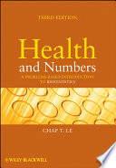 Health and numbers : a problems-based introduction to biostatistics /
