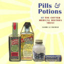 Pills & potions at the Cotter Medical History Trust /