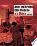 Acute and critical care medicine at a glance /