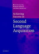Achieving success in second language acquisition /