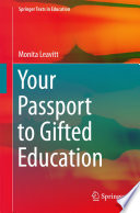Your Passport to Gifted Education /