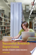Successful research supervision : advising students doing research /