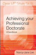 Achieving your professional doctorate /