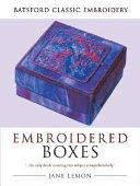 Embroidered boxes : making practical items for embroidery /