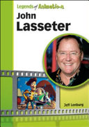 John Lasseter : the whiz who made Pixar king /