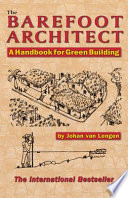 The barefoot architect : a handbook for green building /