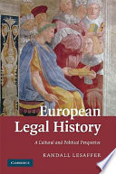 European legal history : a cultural and political perspective /