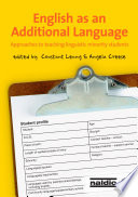 English as an additional language : a guide for teachers working with linguistic minority pupils /