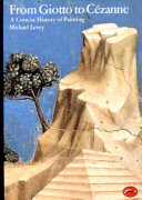 From Giotto to Cézanne : a concise history of painting /