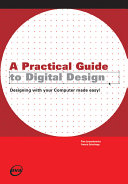 A practical guide to digital design /