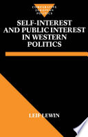 Self-interest and public interest in western politics /