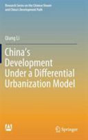 China's development under a differential urbanization model /