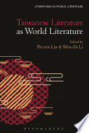 Taiwanese literature as world literature /
