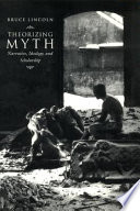 Theorizing myth : narrative, ideology, and scholarship /