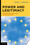Power and legitimacy : reconciling Europe and the nation-state /